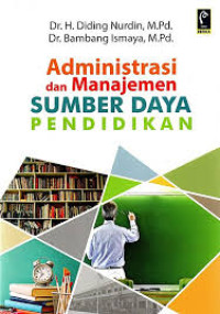 Image of Administrasi dan Manajemen Sumber Daya Pendidikan