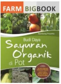Image of Farm Bigbook: Budi Daya Sayuran Organik di Pot