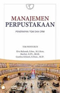 Image of Manajemen Perpustakaan: Penerapan TQM dan CRM