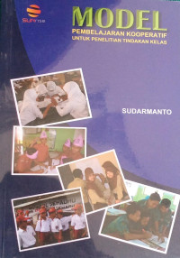 Image of Model Pembelajaran Kooperatif: Untuk Penelitian Tindakan Kelas