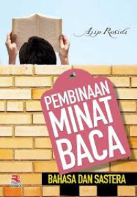 Image of Pembinaan Minat Baca: Bahasa dan Sastera