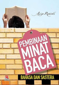 Image of Pembinaan Minat Baca: Bahasa dan Sastera