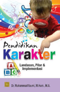 Image of Pendidikan Karakter: Landasan, Pilar, dan Implementasi