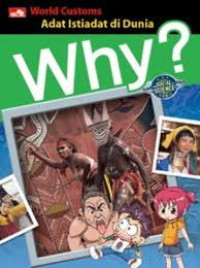Image of Why?: World Customs = Adat Istiadat di Dunia